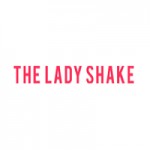 The Lady Shake AU