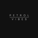 Petrol Vibes
